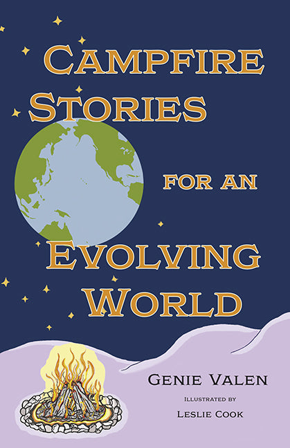 Campfire Stories for an Evolving World